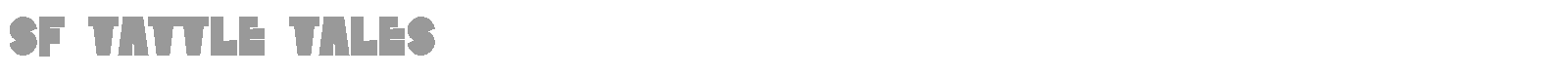 SF Tattle Tales Shadow font preview