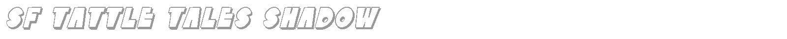 SF Tattle Tales Shadow font preview