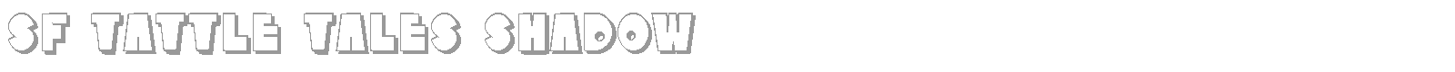 SF Tattle Tales Shadow font preview