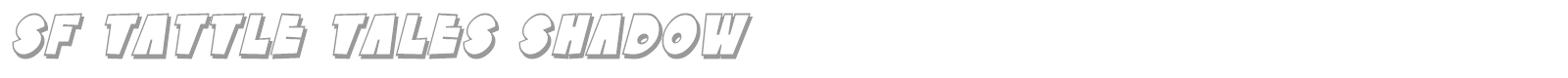 SF Tattle Tales Shadow font preview