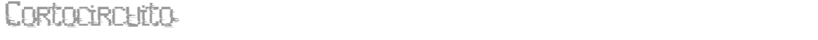 Cortocircuito font preview