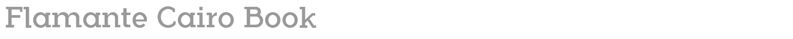 Flamante Cairo font preview