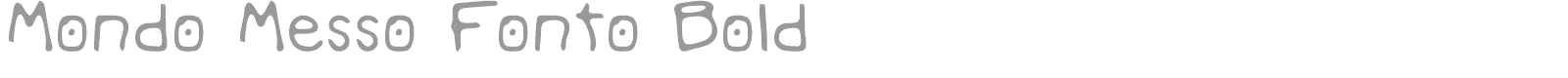 Mondo Messo Fonto font preview