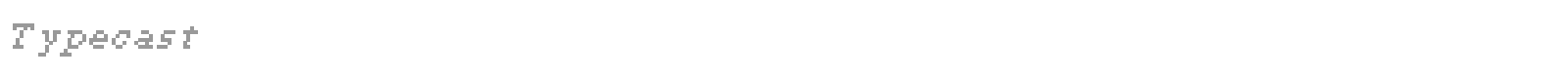 Typecast font preview