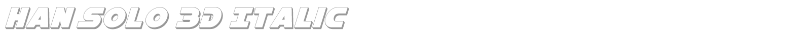 Han Solo 3D Italic font preview