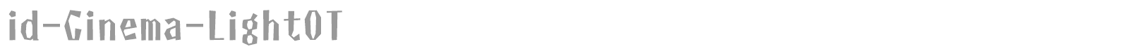 id-Cinema-LightOT font preview