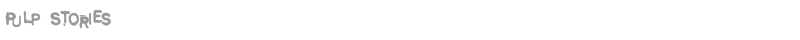 Pulp Stories font preview
