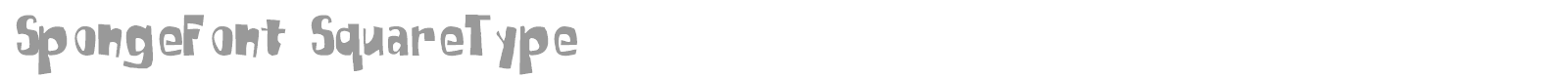 SpongeFont Square Type font preview
