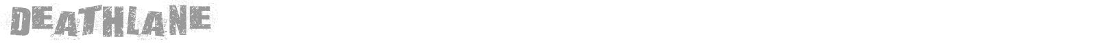 Deathlane font preview