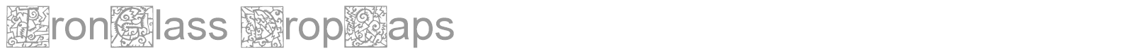 IronGlass DropCaps font preview