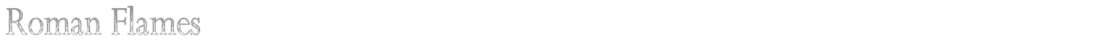 Roman Flames font preview