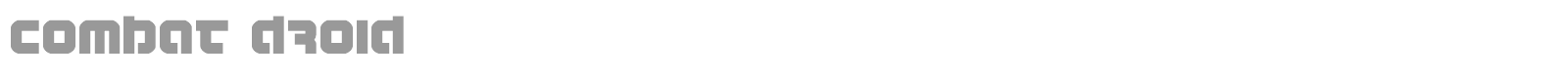 Combat Droid font preview