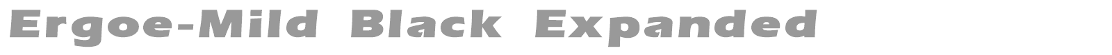 Ergoe-Mild Black Expanded font preview