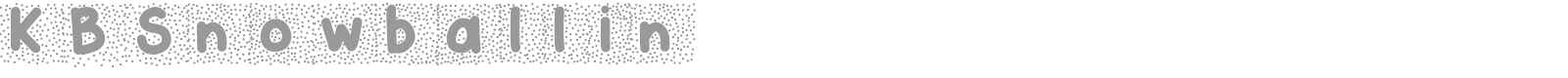 KB Snowballin font preview