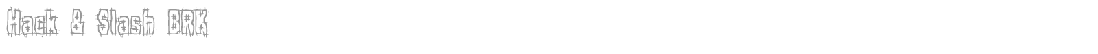 Hack And Slash font preview