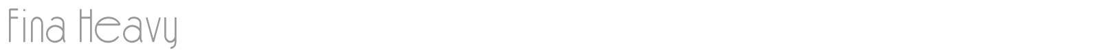 Fina Heavy font preview
