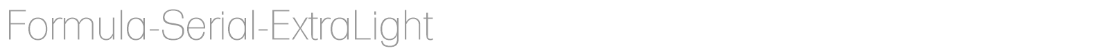 Formula-Serial-ExtraLight font preview