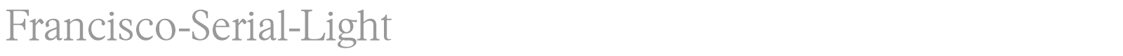 Francisco-Serial-Light font preview