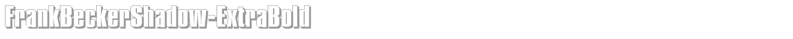 FrankBeckerShadow-ExtraBold font preview