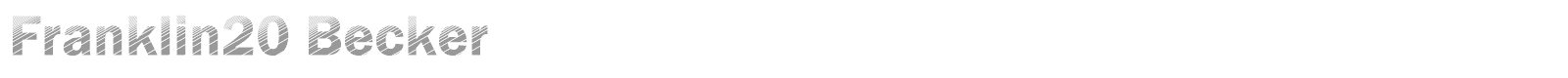 Franklin20 Becker font preview
