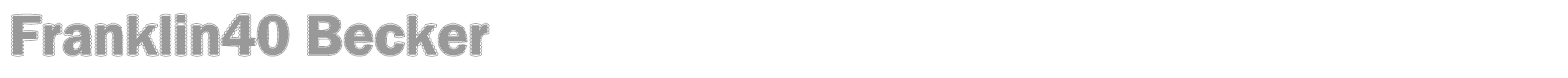 Franklin40 Becker font preview