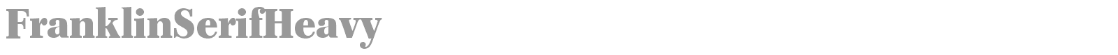 FranklinSerifHeavy font preview