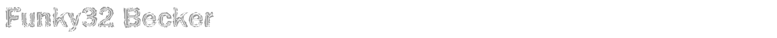Funky32 Becker font preview