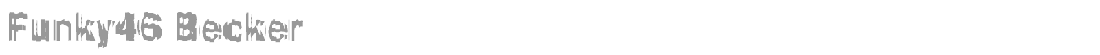 Funky46 Becker font preview