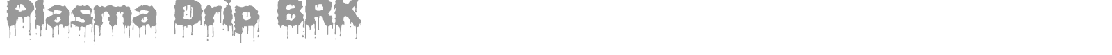 Plasma Drip font preview
