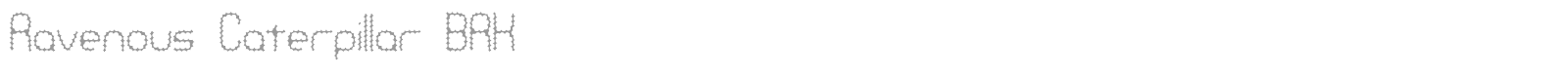 Ravenous Caterpillar font preview