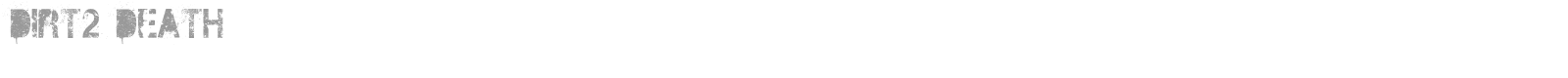 Dirt2 Death font preview