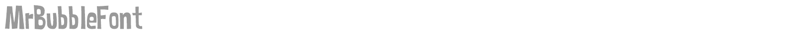 Mr Bubble font preview