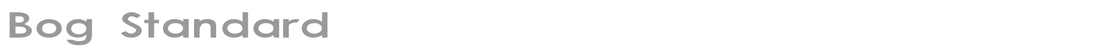 Bog Standard font preview