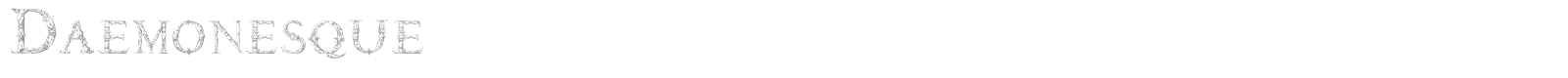 Daemonesque font preview
