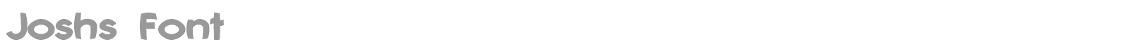 Joshs font preview