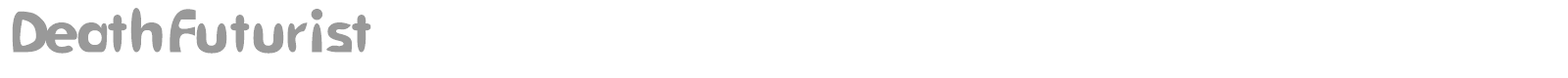 Death Futurist font preview