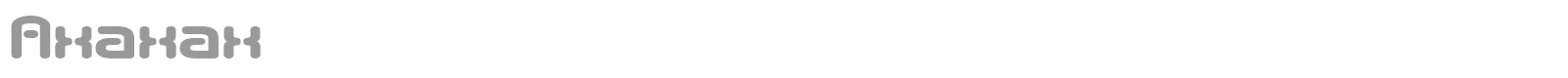 Axaxax font preview