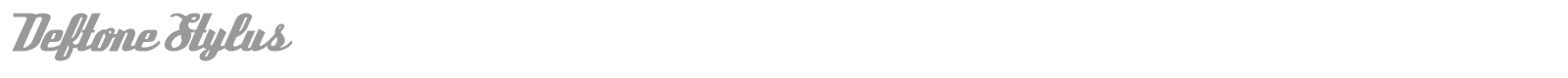 Deftone Stylus font preview