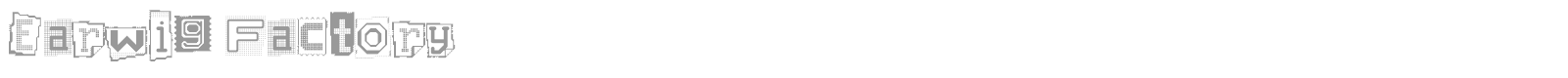 Earwig Factory font preview