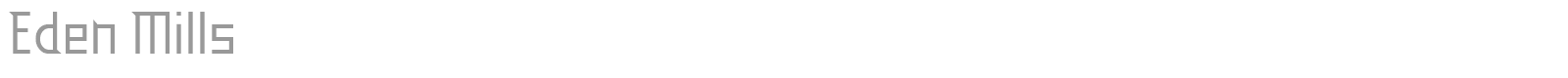 Eden Mills font preview