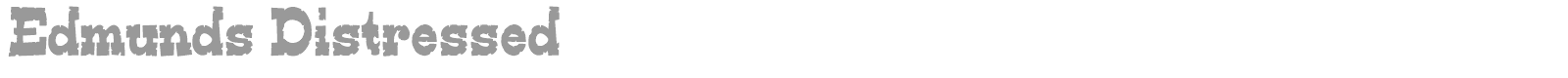 Edmunds Distressed font preview