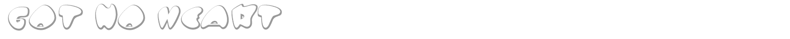 Got No Heart font preview