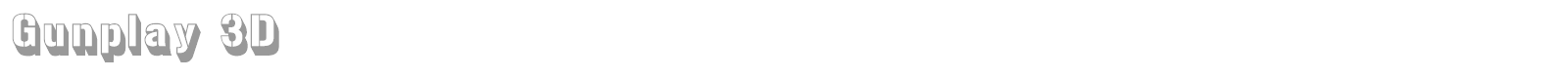 Gunplay 3D font preview