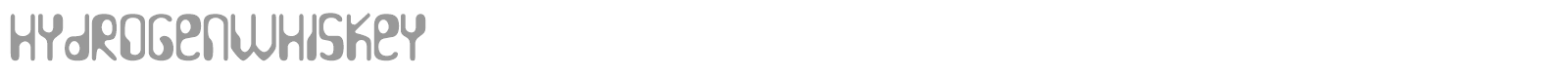 Hydrogen Whiskey font preview