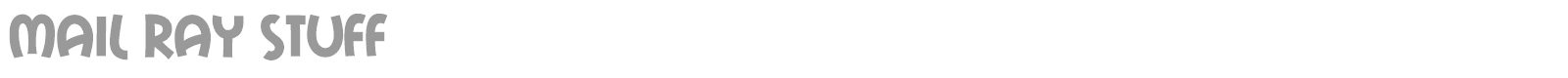 Mail Ray Stuff font preview