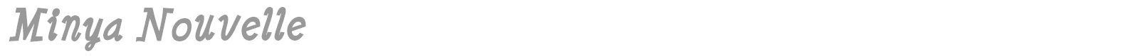 Minya Nouvelle font preview