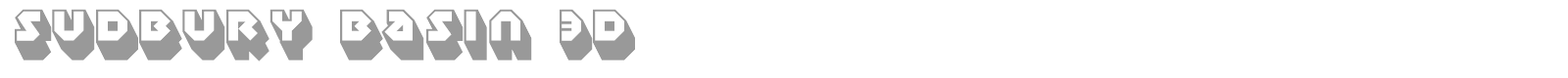 Sudbury Basin 3D font preview