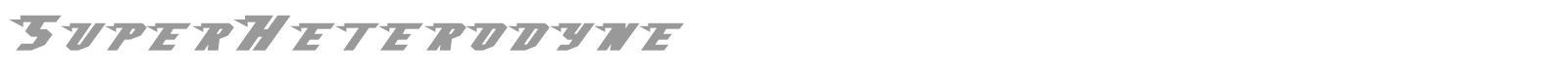 Superheterodyne font preview
