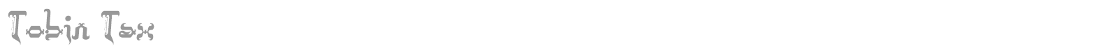 TobinTax font preview