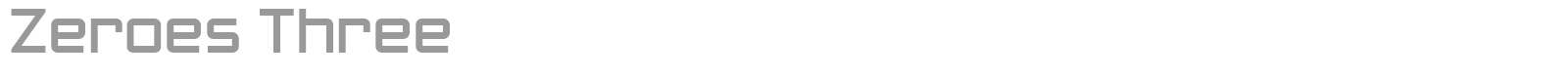 Zeroes Three font preview